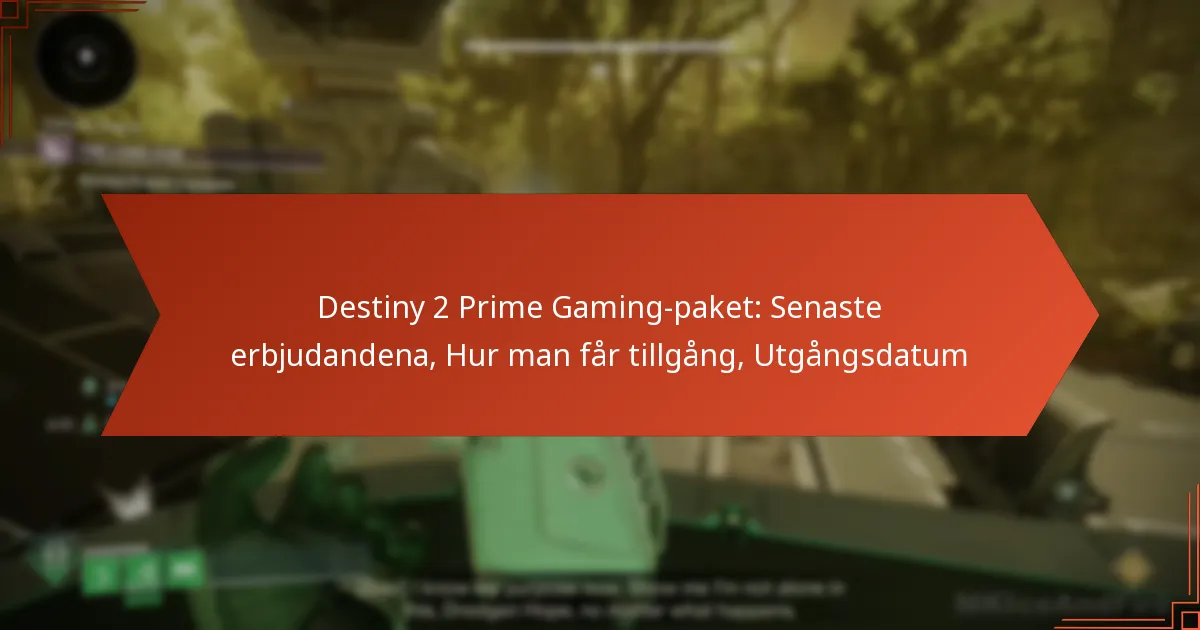 Destiny 2 Prime Gaming-paket: Senaste erbjudandena, Hur man får tillgång, Utgångsdatum