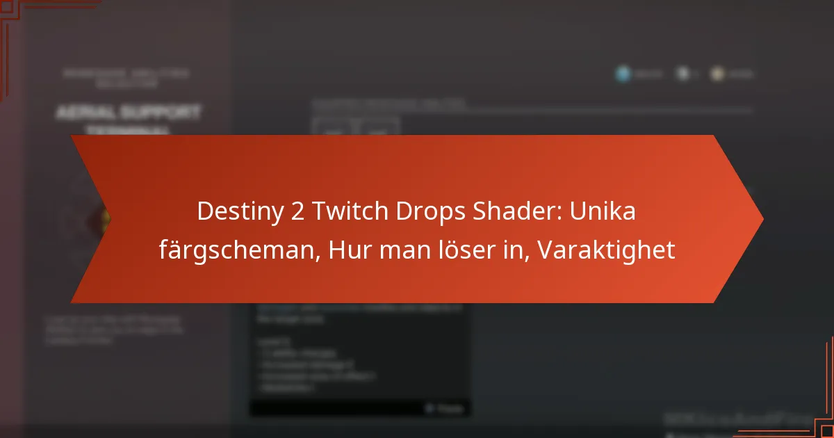 Destiny 2 Twitch Drops Shader: Unika färgscheman, Hur man löser in, Varaktighet