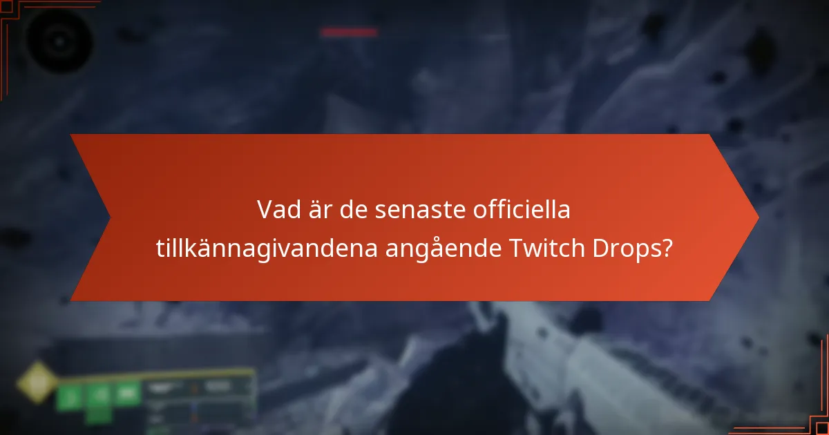 Hur hämtar jag Destiny 2 Twitch Drops?