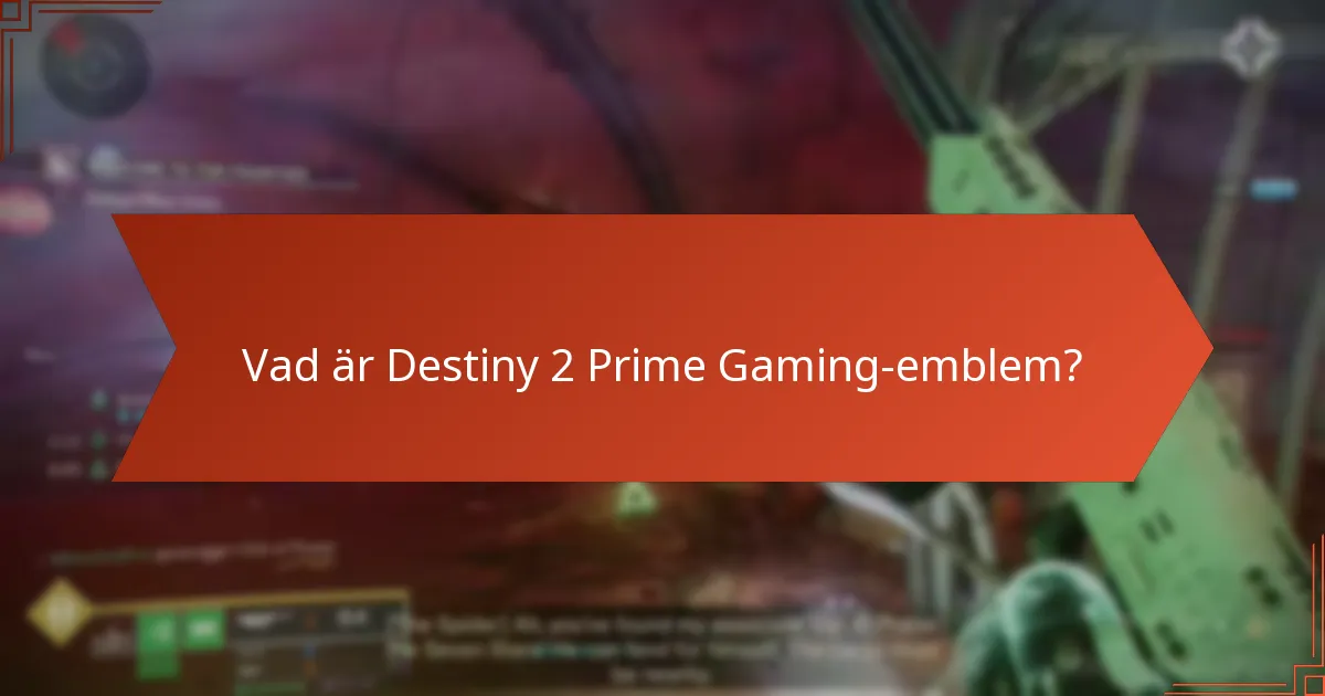 Hur jämförs Prime Gaming-emblem med andra spelobjekt?