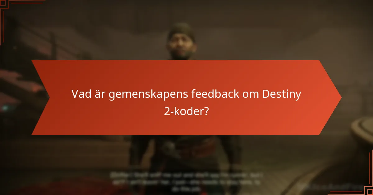 Hur har utvecklarna svarat på gemenskapens feedback?