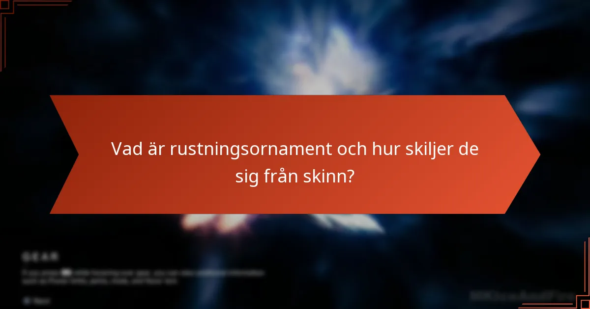 Vad är rustningsornament och hur skiljer de sig från skinn?