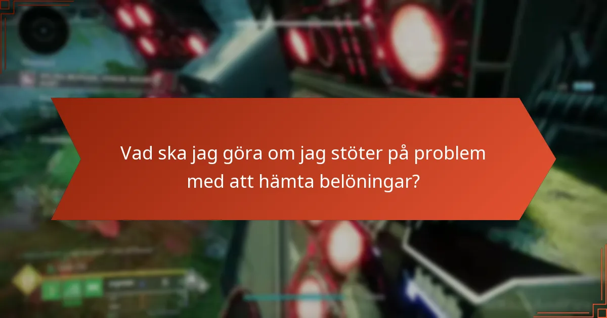 Vilka är de vanligaste frågorna om Destiny 2 Prime Gaming-hämtningar?