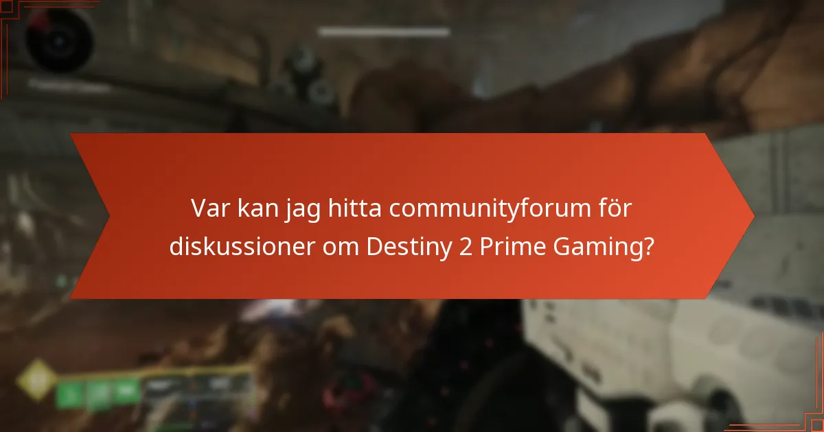 Hur får jag tillgång till officiella meddelanden för Destiny 2 Prime Gaming?